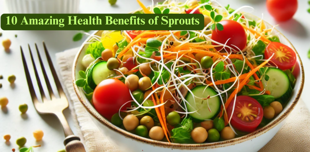 10 Amazing Health Benefits of Sprouts